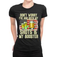 Don't Worry I've Had Both My Shots And Booster Funny Vaccine Ladies Fitted T-shirt | Artistshot