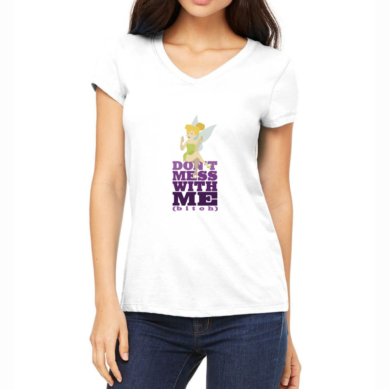 Don't Mess With The Fairies   Tinkerbell Women's V-Neck T-Shirt by curutputihgot | Artistshot