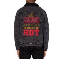 Since 1990 And Still Smokin' Hot Copy Unisex Sherpa-lined Denim Jacket | Artistshot