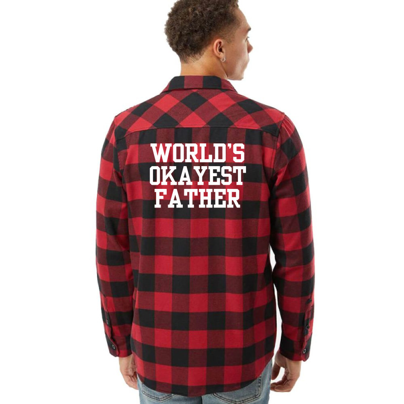 Father Okayest Flannel Shirt | Artistshot