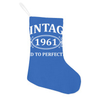 Vintage 1961 Aged To Perfection Holiday Stocking | Artistshot