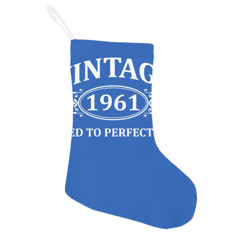 Vintage 1961 Aged To Perfection Holiday Stocking | Artistshot