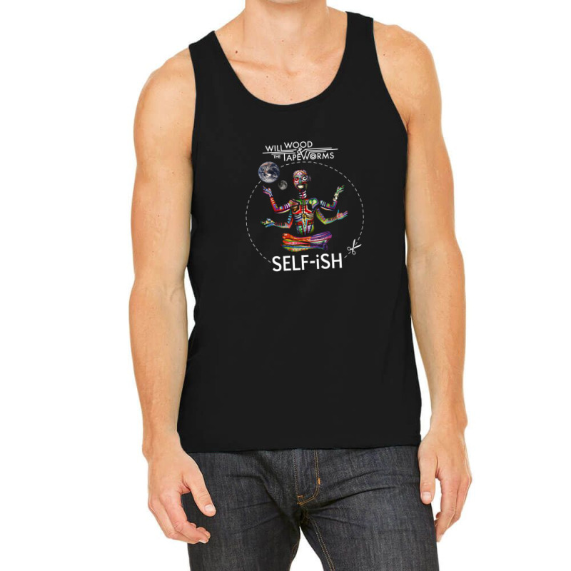 Selfish Self-ish Will Wood 1 Tank Top by MichaelSchales | Artistshot