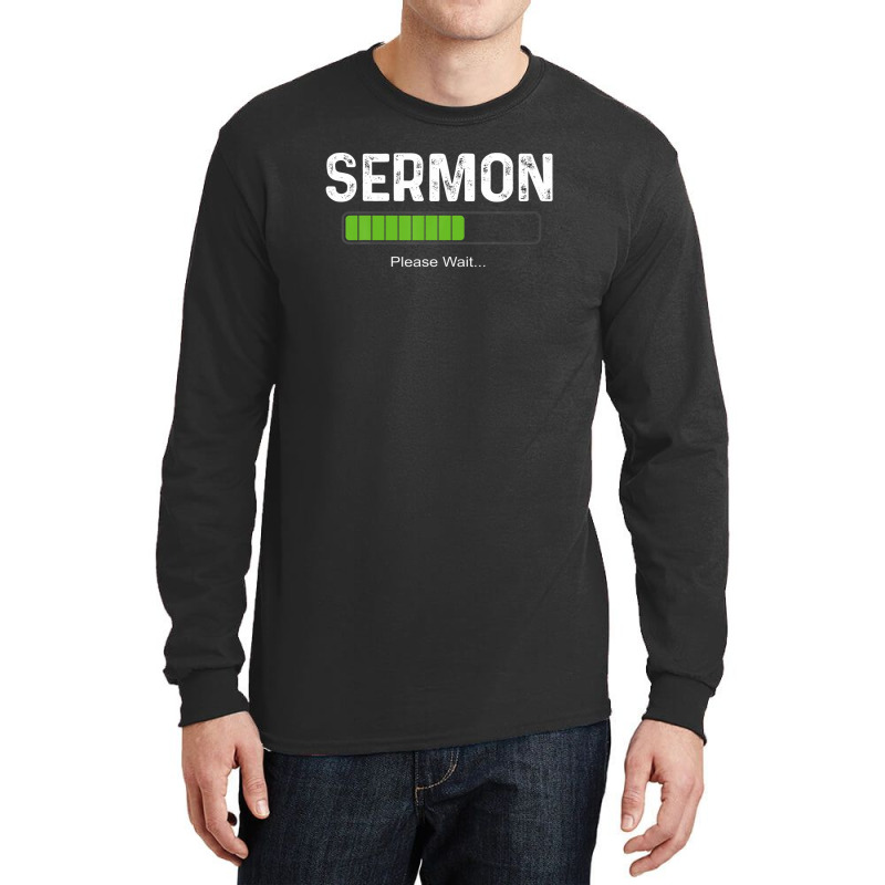 Mens Sermon Loading Funny Pastor Christian Parish Clergy Apparel Long Sleeve Shirts by yruamasannikj | Artistshot