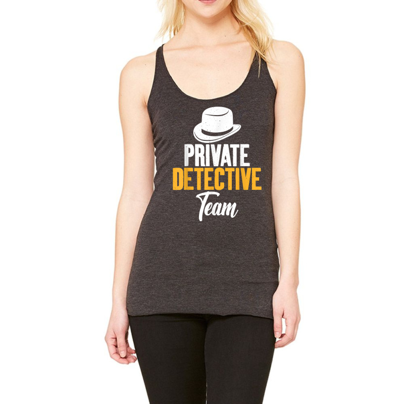 Private Detective Team Investigator Investigation Graphic T Shirt Racerback Tank by rennambka | Artistshot