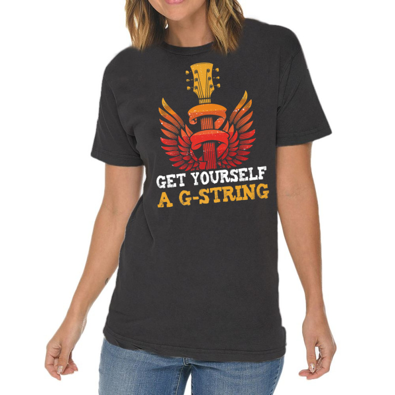 Guitar Players Musician Get Yourself A G String Guitarist Premium T Sh Vintage T-Shirt by inggaerzoahg | Artistshot