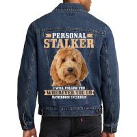 Goldendoodle Personal Stalker Funny Golden Doodle Mom Men Denim Jacket | Artistshot