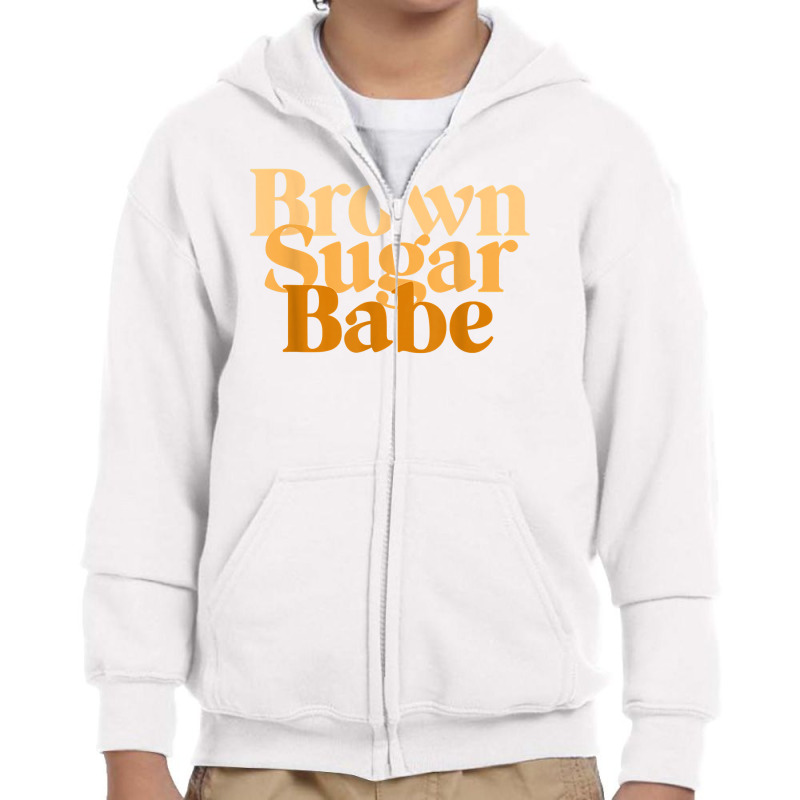 Brown Sugar Babe Proud Black Women T African Pride Youth Zipper Hoodie by Davidartist | Artistshot