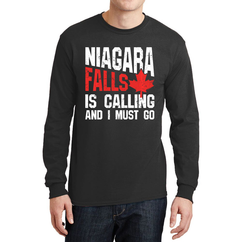 Trending Niagara Falls Is Calling And I Must Long Sleeve Shirts by fenderbendable | Artistshot