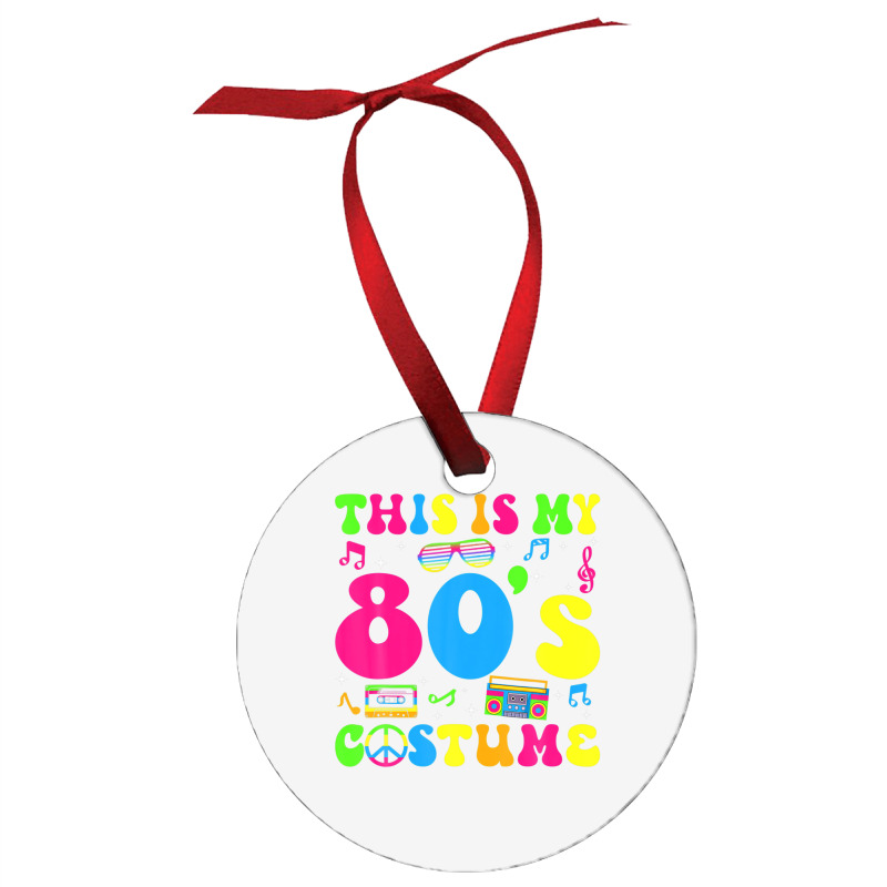 This Is My 80s Costume 80's Party 1980s Halloween Costume Ornament | Artistshot