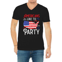 Trending Americans Like To Party America Usa Patriotic V-neck Tee | Artistshot