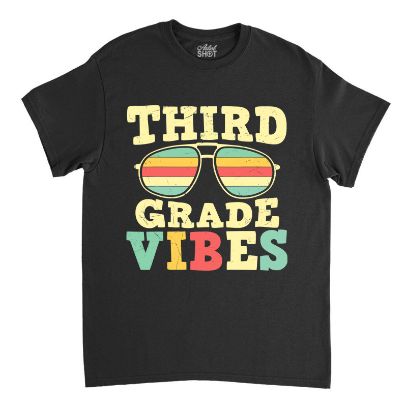 Third Grade Vibes  3rd Grade Team 1st Day Of School Classic T-shirt | Artistshot