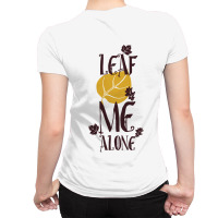 Leaf Me Alone All Over Women's T-shirt | Artistshot