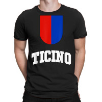 Ticino Flag Cantons Of Switzerland T Shirt T-shirt | Artistshot