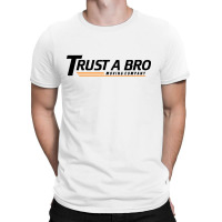 Trust A Bro Tracksuit Mafia T-shirt | Artistshot