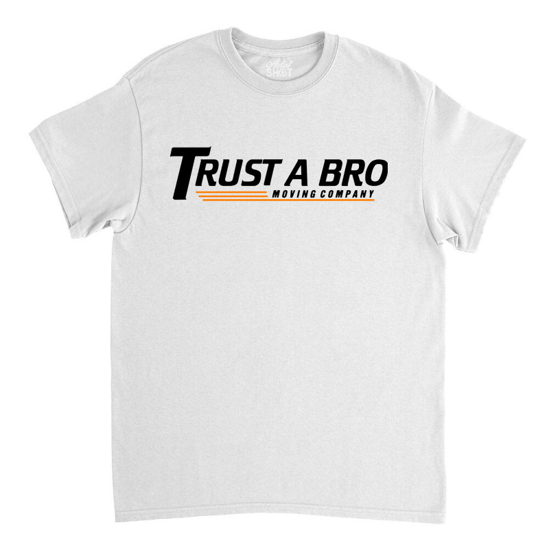 Trust A Bro Tracksuit Mafia Classic T-shirt | Artistshot