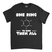 Chemistry Benzene Ring Molecule Bond-5167u Classic T-shirt | Artistshot