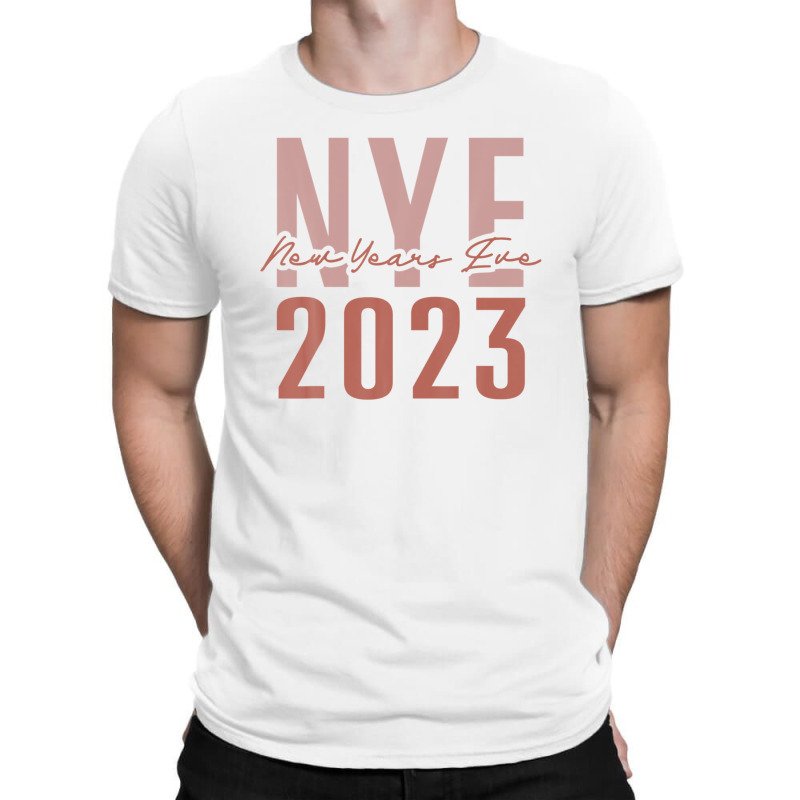 New Years Eve Nye 2023 Matching Happy New Year Party T-shirt | Artistshot