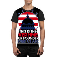 This Is The Government Our Founders Warned Us About  Classic Graphic T-shirt | Artistshot