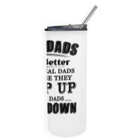 Stepdads Are Betters Than Real Dad Step Down Funny Gifts Skinny Tumbler | Artistshot