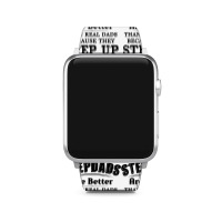 Stepdads Are Betters Than Real Dad Step Down Funny Gifts Apple Watch Band | Artistshot