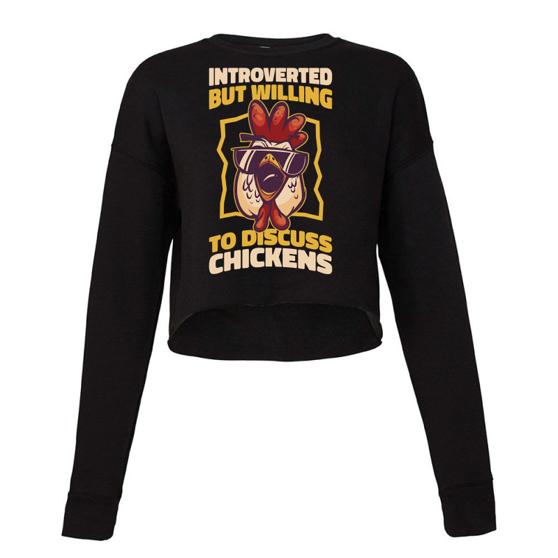 Introverted Chickens Funny Introvert Gift Cropped Sweater by Crews Micki | Artistshot