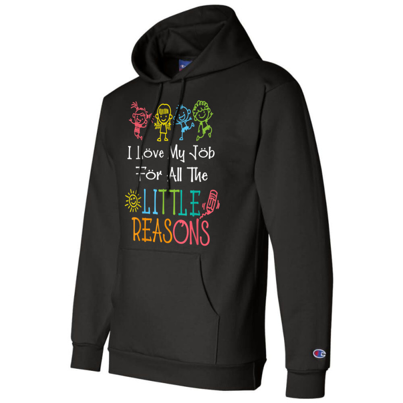 Daycare Teacher I Love My Job For All The Little Reasons T Shirt Champion Hoodie | Artistshot