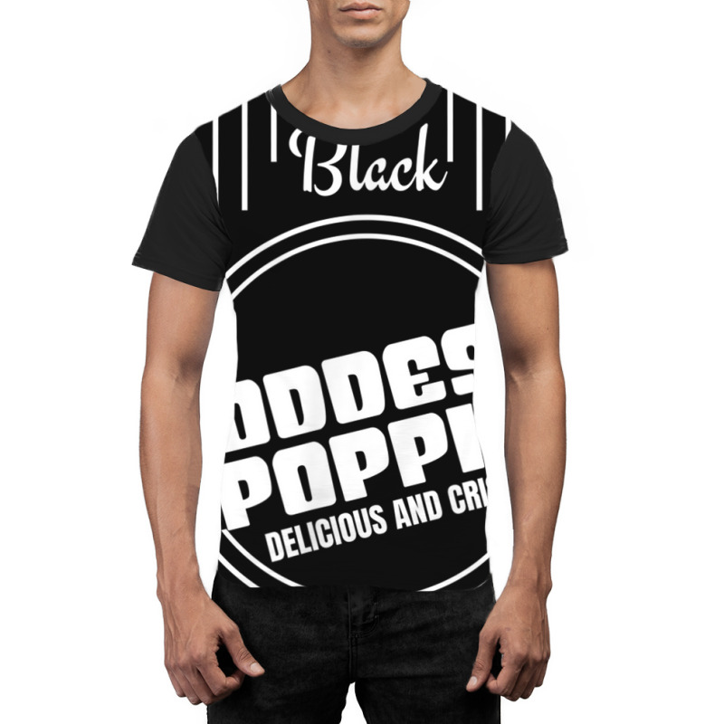 Black Goddess Poppin' Delicious And Crisp - Womens Soulful Graphic T-shirt by SUSENLASS | Artistshot