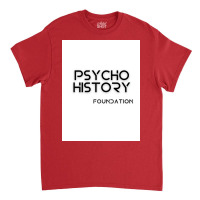 Foundation Apple Tv Science Fiction Psychohistory Poster Music Classic T-shirt | Artistshot