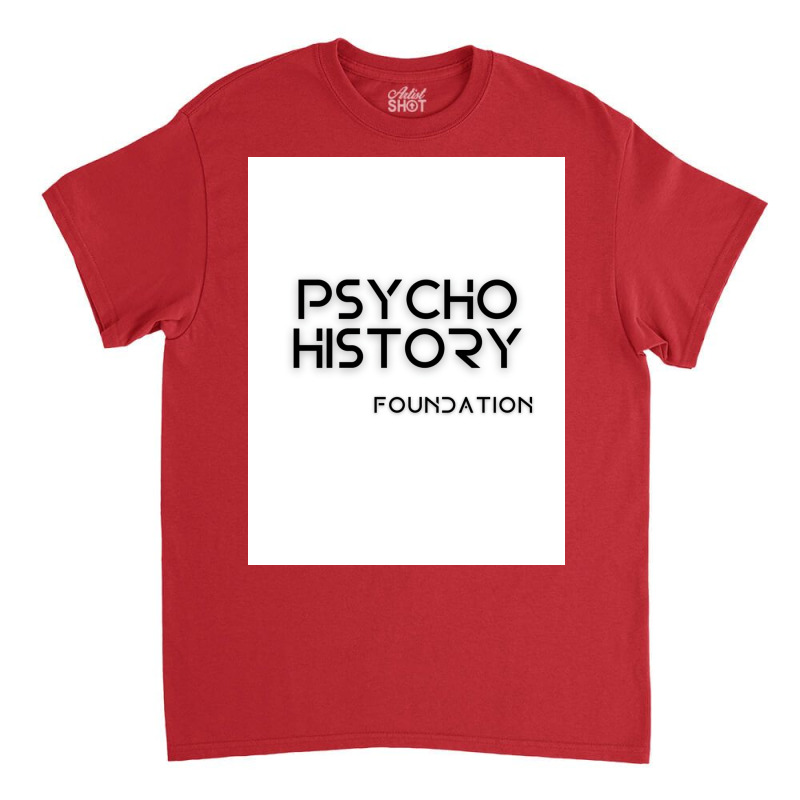 Foundation Apple Tv Science Fiction Psychohistory Poster Music Classic T-shirt by kacutahookef | Artistshot