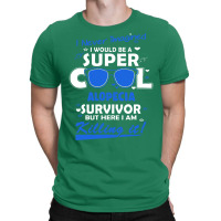 Alopecia Awareness Super Cool Survivor  In This Family No One Fights A T-shirt | Artistshot