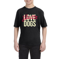 Dogs Lover Gift. Perfect Present For Mother Dad Friend Him Or Her Youth Tee | Artistshot