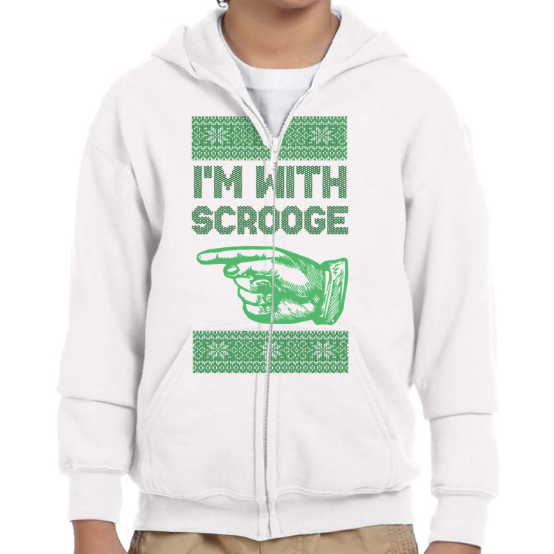 I'm With Scrooge - Scrooge Christmas - Green Youth Zipper Hoodie | Artistshot