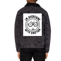 Im Overcome With Emotion Poster Boy Unisex Sherpa-lined Denim Jacket | Artistshot