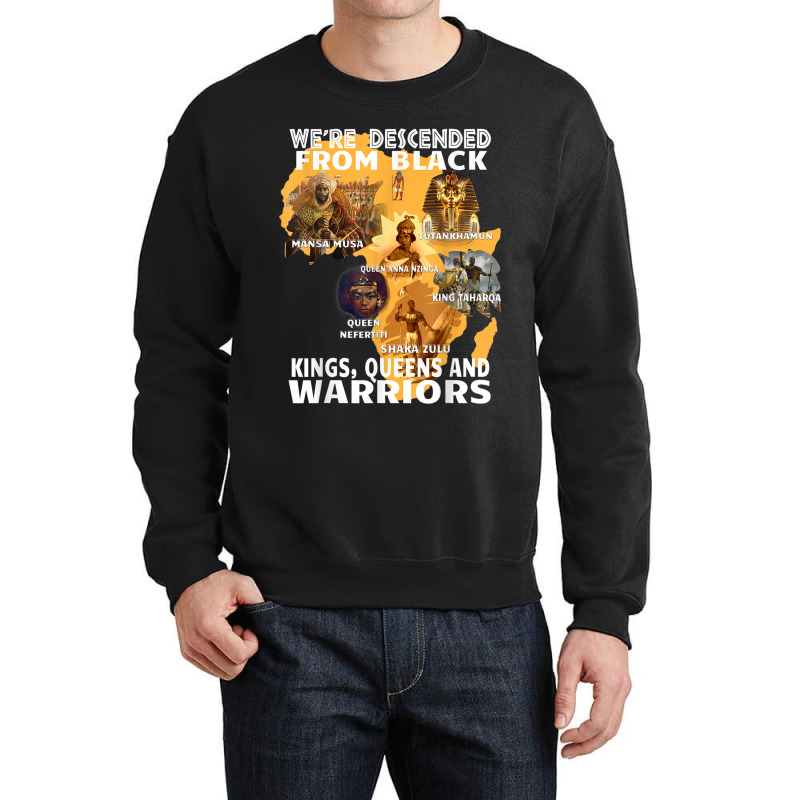 Black Royalty Black King S And Warriors Juneteenth _001 Crewneck Sweatshirt | Artistshot