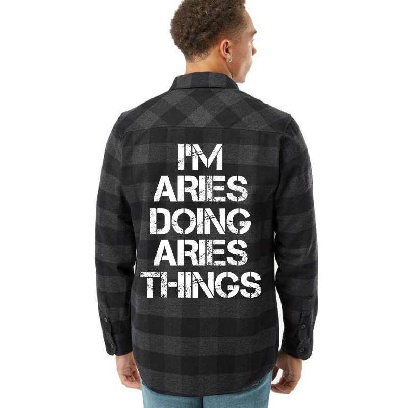 Aries Name T   Aries Doing Aries Nature Flannel Shirt | Artistshot