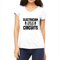 Funny Electrician Lord Of The Short Circuits Women's V-neck T-shirt | Artistshot