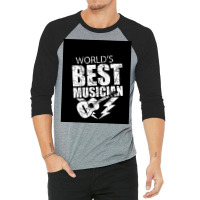 Musician Poster Copy Copy Copy Copy Copy Copy Copy Copy Copy Copy Copy 3/4 Sleeve Shirt | Artistshot