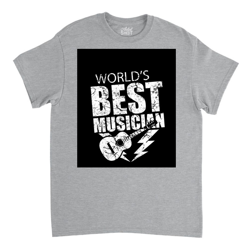 Musician Poster Copy Copy Copy Copy Copy Copy Copy Copy Copy Copy Copy Classic T-shirt | Artistshot