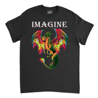 Trending Imagine Being A Dragon Breathing Fire Magical Wings Boys Men Classic T-shirt | Artistshot