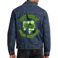 Trending Not Vegan But Very Colon Conscious Men Denim Jacket | Artistshot