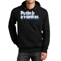 Putin Is A Wanker Gift Unisex Hoodie | Artistshot