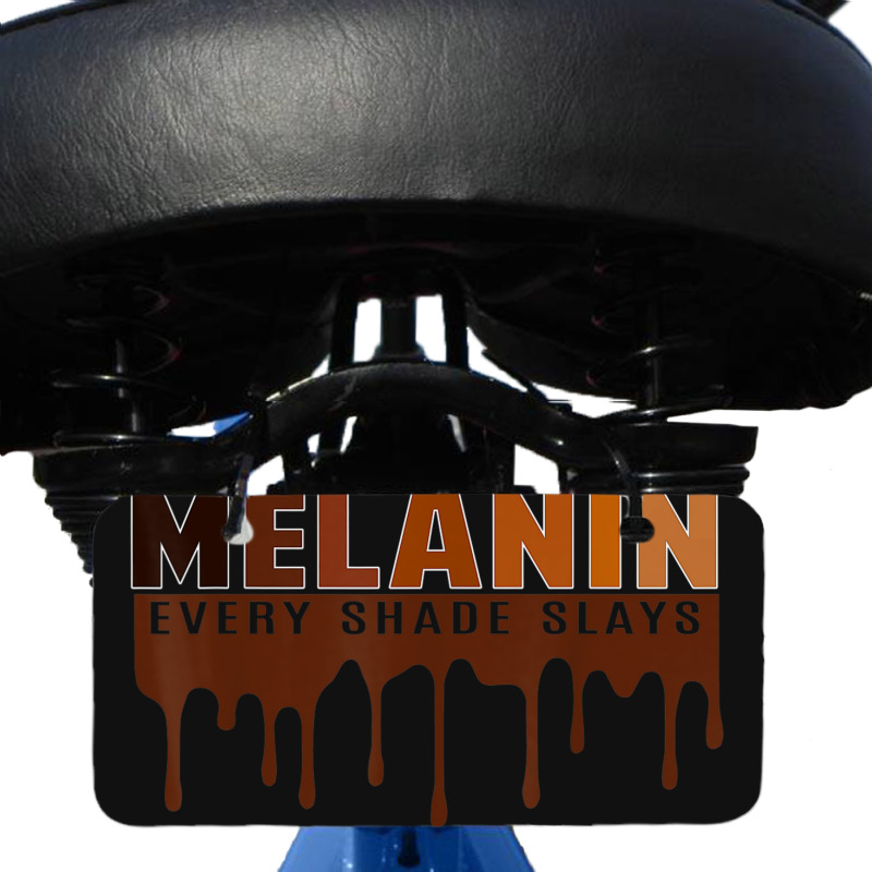 Drippin Melanin Every Shade Slays Black History Gift _002 Bicycle License Plate | Artistshot