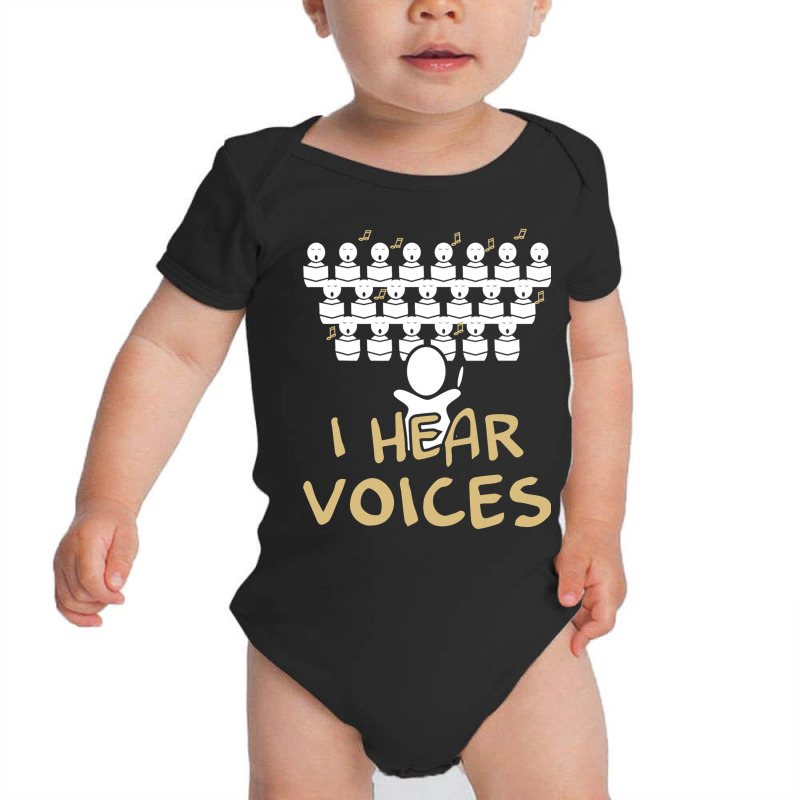 Choir Teacher  I Hear Voices Funny Chorister Tee Baby Bodysuit by HANANELArtist | Artistshot