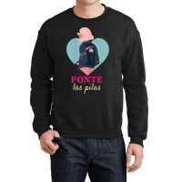 Womens Latinx Latina Proud Ponte Las Pilas Fun Gift For Girlfriend Crewneck Sweatshirt | Artistshot