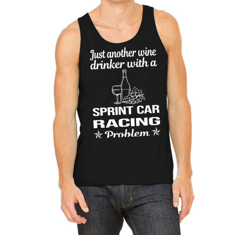 Funny Wine Drinker Sprint Car Cars Racing Tank Top | Artistshot