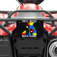 Never Walk Alone   Father And Son Atv License Plate | Artistshot