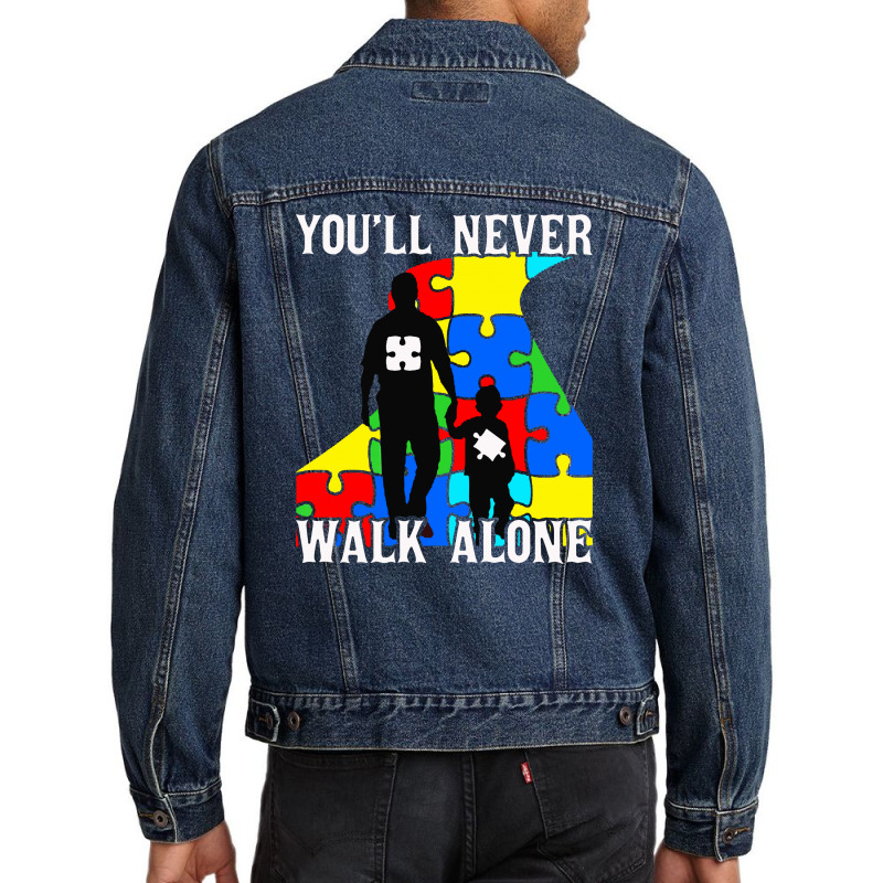 Never Walk Alone   Father And Son Men Denim Jacket | Artistshot