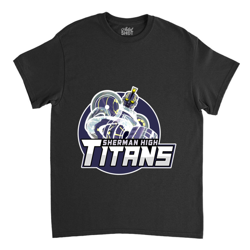 Sherman High Titans Classic T-shirt | Artistshot