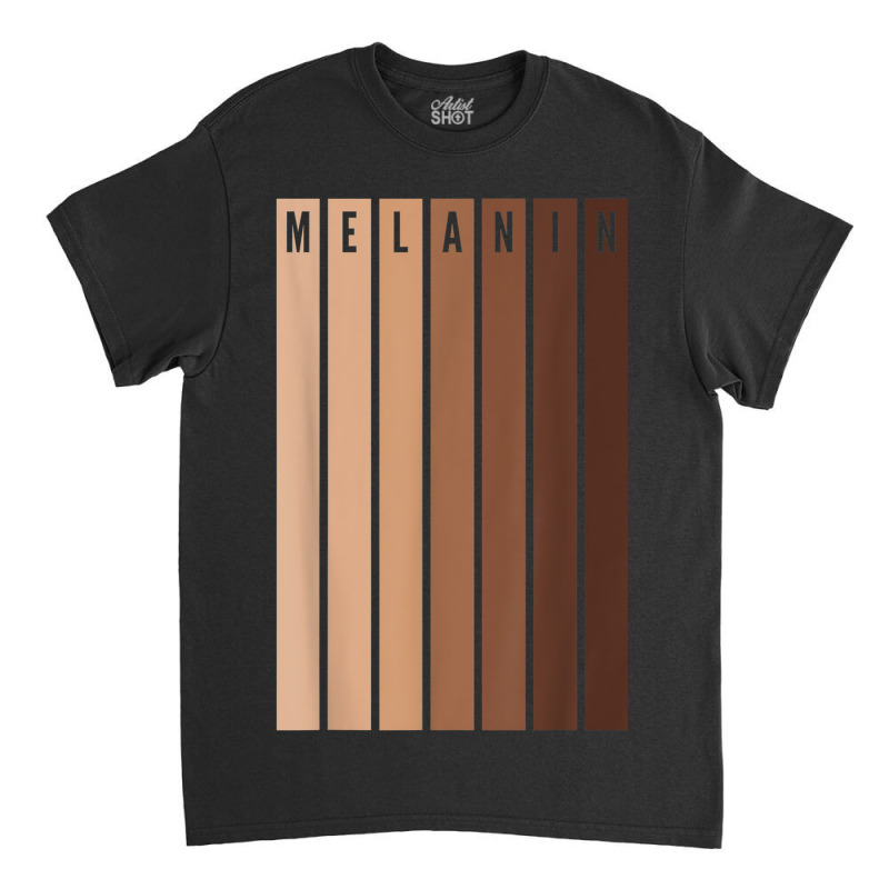 Melanin Shades African Pride Black History Month Gift Idea _003 Classic T-shirt by SUSENLASS | Artistshot